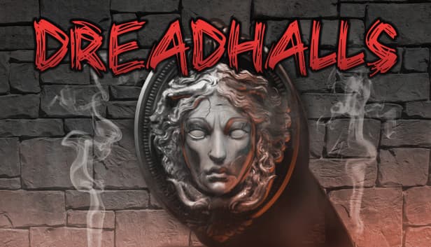 Постер VR-игры Dreadhalls с каменным лицом Медузы, окружённым дымом, на фоне тёмной кирпичной стены и красной надписью с названием игры.