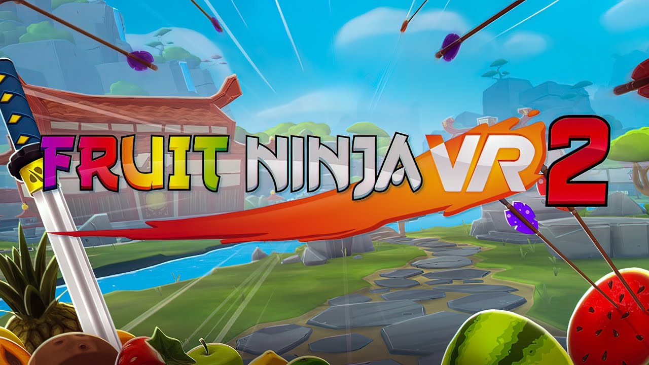 Fruit Ninja VR 2